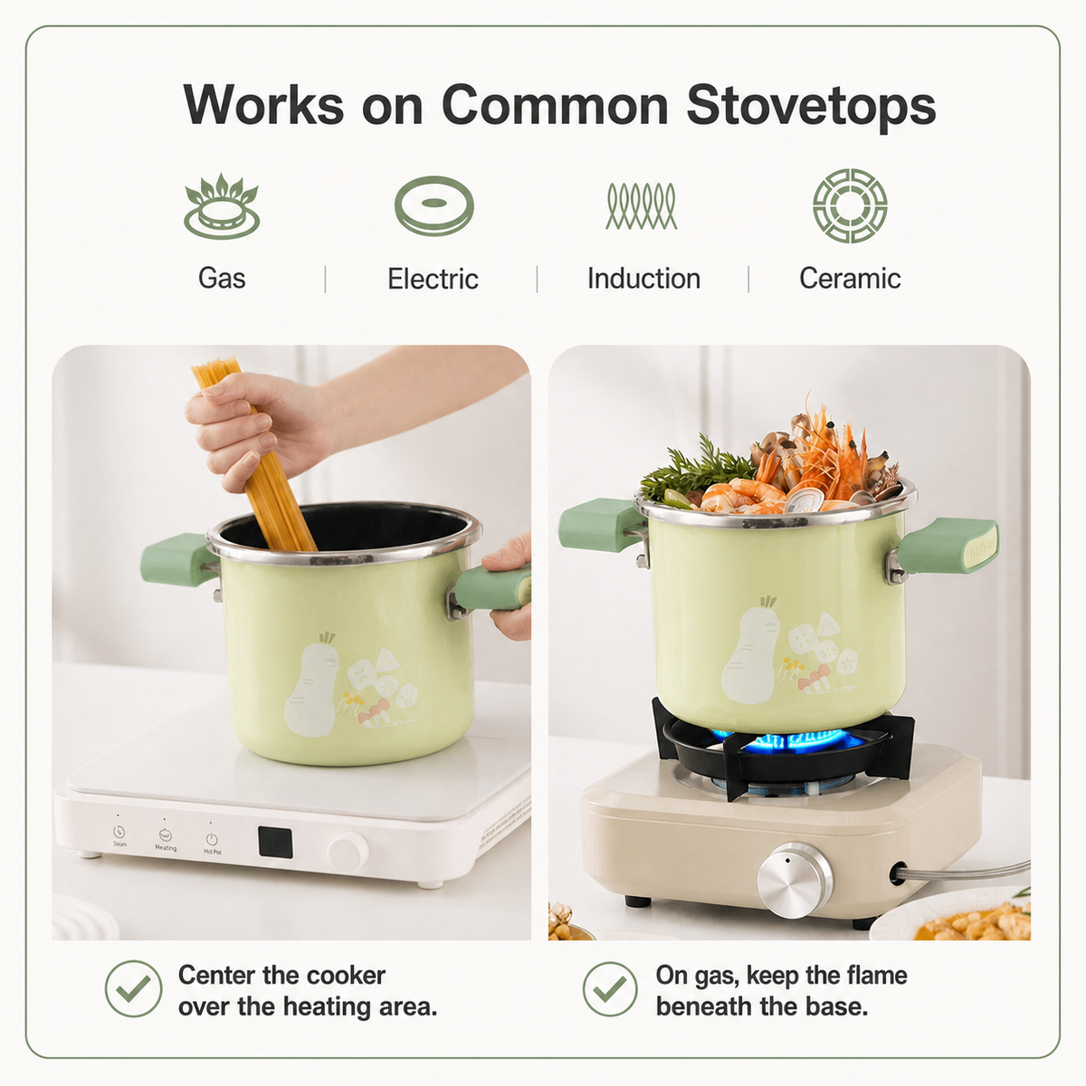 Compatible with gas electric induction and ceramic stovetops