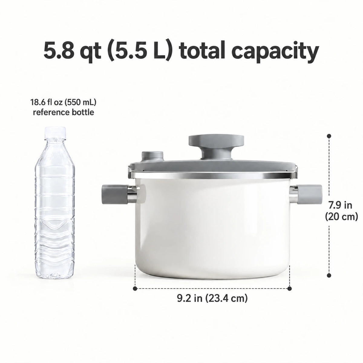 5.8 quart (5.5 L) cooker, 9.2 inch body diameter and 7.9 inch height, beside a 550 mL reference bottle